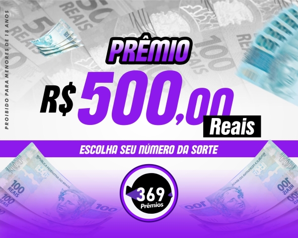 PIX DE R$500,00 IMEDIATO EDIÇÃO 2.392