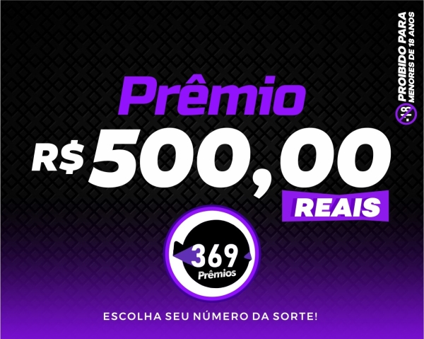 PIX DE R$500,00 IMEDIATO EDIÇÃO 2.572