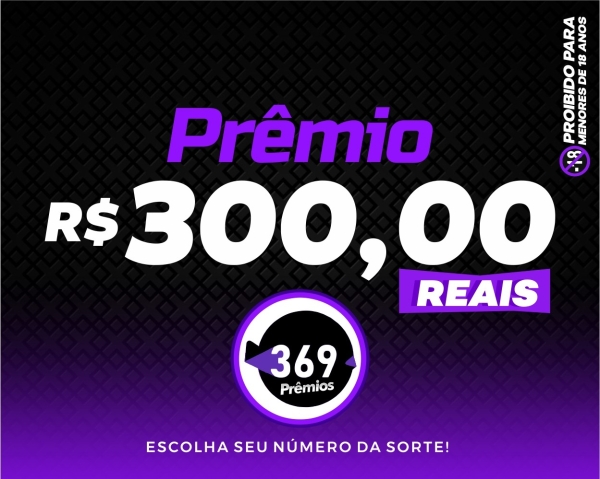 PIX DE R$300,00 IMEDIATO EDIÇÃO 2.210